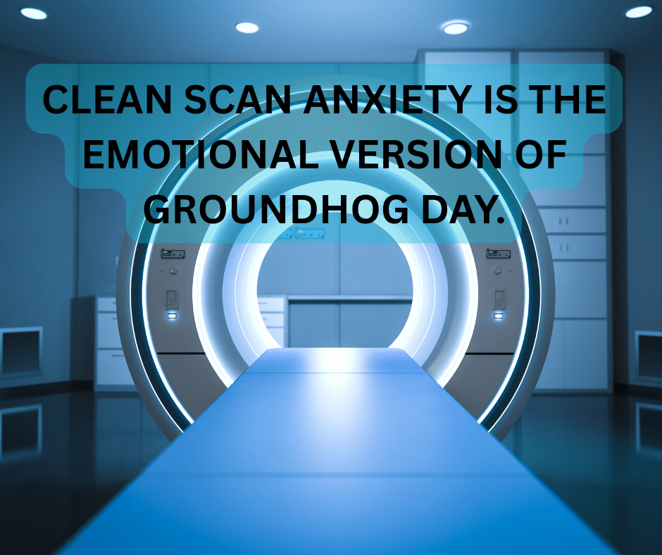 Clean Scan Anxiety: The MRI, The Panic, and the Clock That Keeps Resetting - JohnVsGBM