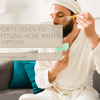From Forty-Seven to Sixteen: Battling Acne with Optune - JohnVsGBM