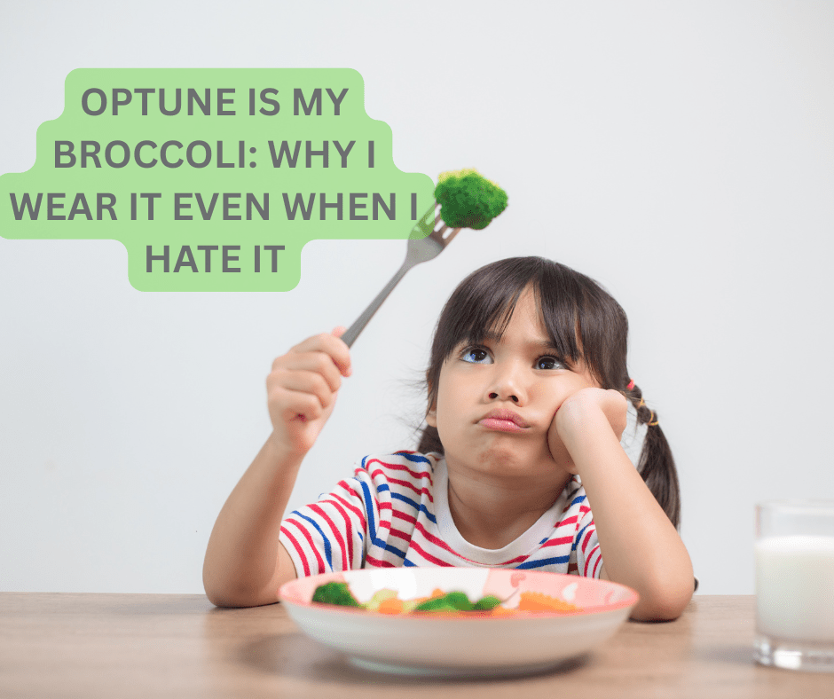Optune Is My Broccoli: Why I Wear It Even When I Hate It - JohnVsGBM