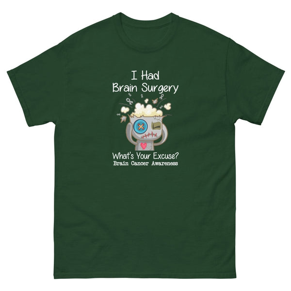 Brain Cancer Excuses Tee - JohnVsGBMForest GreenS