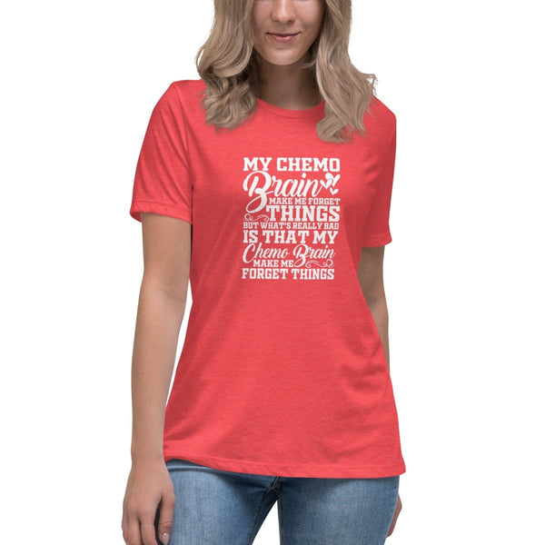 Brain Cancer Women's Chemo Brain Tee - JohnVsGBMHeather RedS