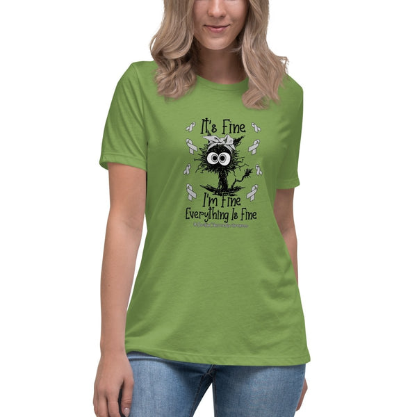 Brain Cancer Women's Its Fine Tee - JohnVsGBMLeafS