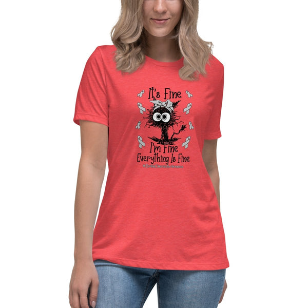 Brain Cancer Women's Its Fine Tee - JohnVsGBMHeather RedS