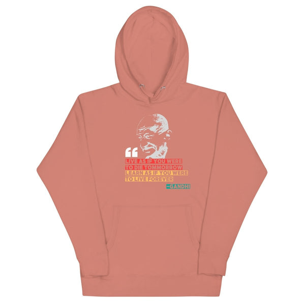 Gandhi Quote Hoodie - JohnVsGBMDusty RoseS