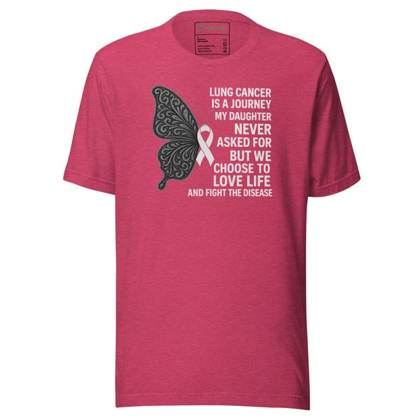 Lung Cancer Butterfly Daughter Tee - JohnVsGBMHeather RaspberryS