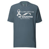 Lung Cancer Our Daughter Tee - JohnVsGBMHeather SlateXS