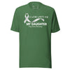 Lung Cancer Our Daughter Tee - JohnVsGBMHeather Grass GreenXS