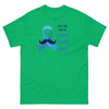 Prostate Cancer Mustache Tee - JohnVsGBMIrish GreenS