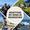 Resetting My Mind in Mendocino: Because Strength Needs Stillness Too - JohnVsGBM