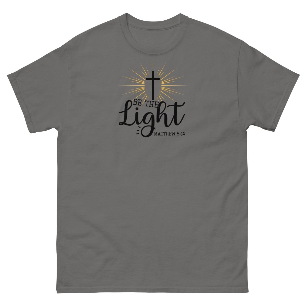 Be The Light Tee - JohnVsGBMCharcoalS