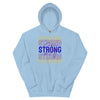 Bladder Cancer Stay Strong Hoodie - JohnVsGBMLight BlueS