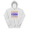 Bladder Cancer Stay Strong Hoodie - JohnVsGBMAshS