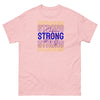 Bladder Cancer Stay Strong Tee - JohnVsGBMLight PinkS