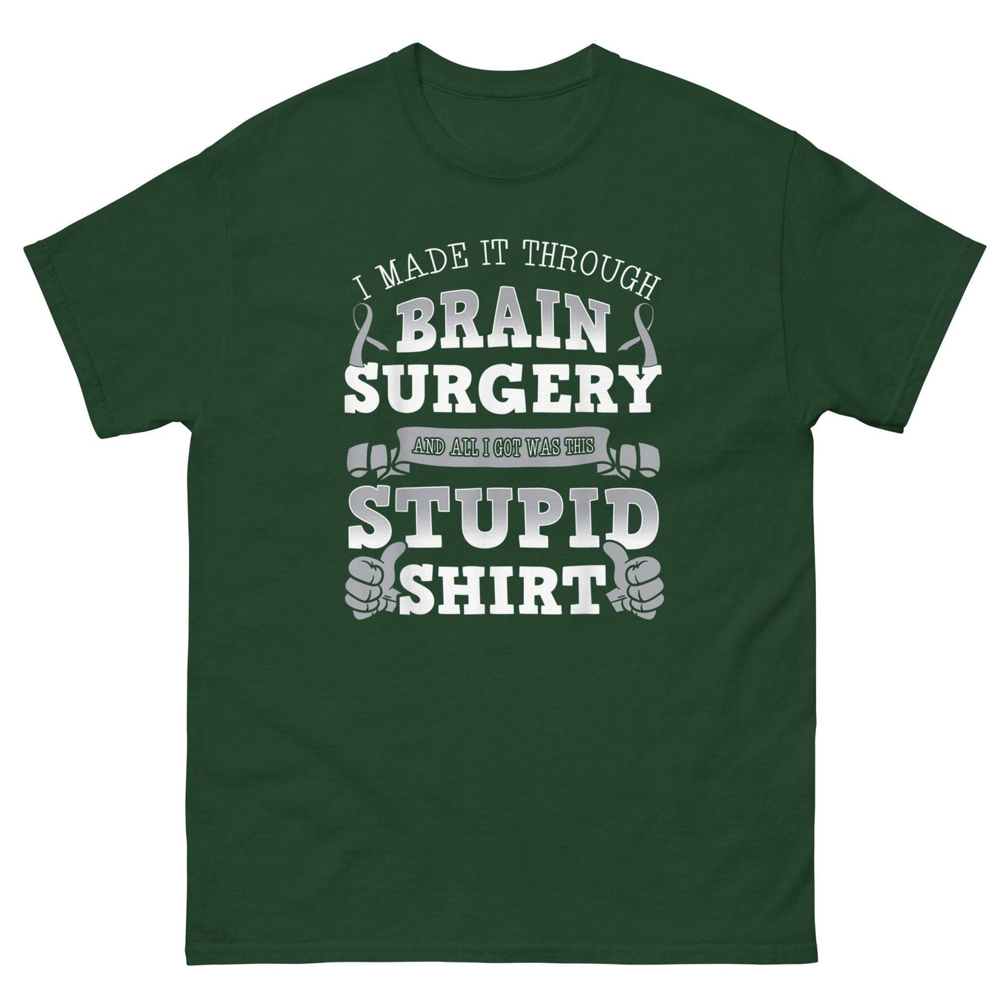 Brain Cancer Awareness Brain Surgery Classic Tee - JohnVsGBMForest GreenS