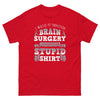 Brain Cancer Awareness Brain Surgery Classic Tee - JohnVsGBMRedS