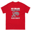 Brain Cancer Awareness Technical Difficulties Classic Tee - JohnVsGBMRedS