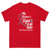 Brain Cancer Brother's Fight Is My Fight Tee - JohnVsGBMRedS