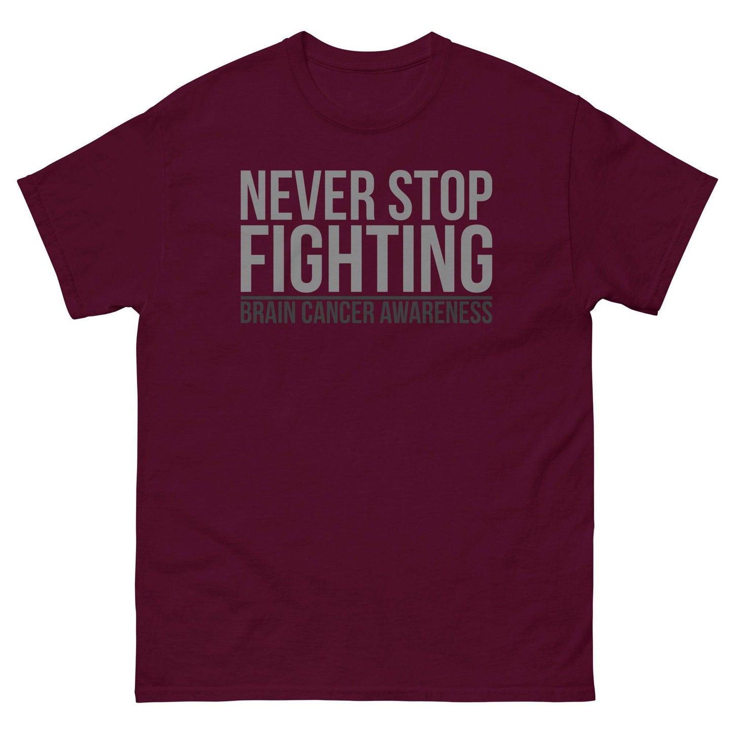 Brain Cancer Never Stop Fighting Tee - JohnVsGBMMaroonS