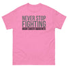 Brain Cancer Never Stop Fighting Tee - JohnVsGBMAzaleaS