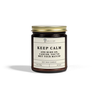 Cancer Awareness Candle - Keep Calm and Burn On - JohnVsGBM9ozAmberUnscented