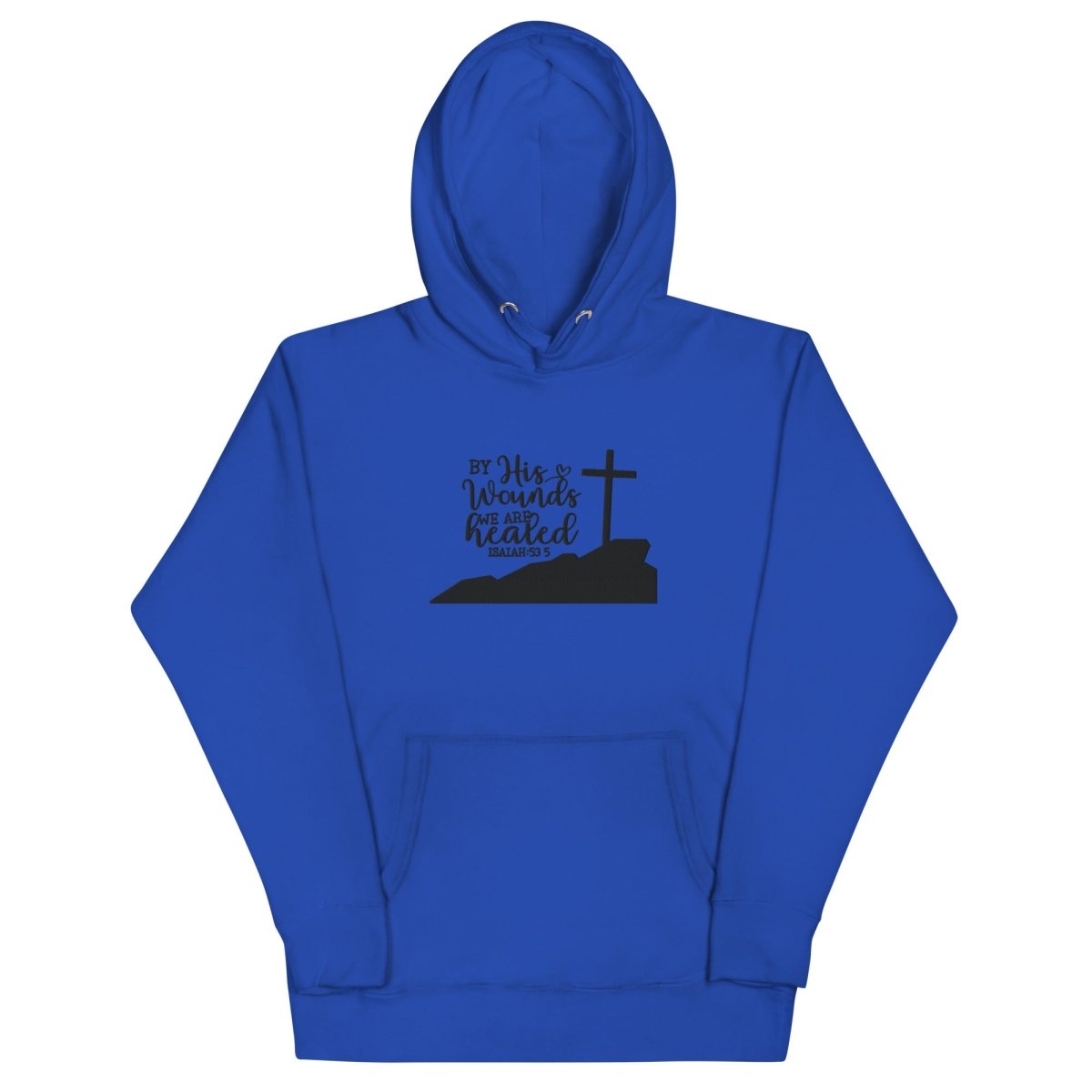 By His Wounds Hoodie (Hand Embroidered) - JohnVsGBMTeam RoyalS