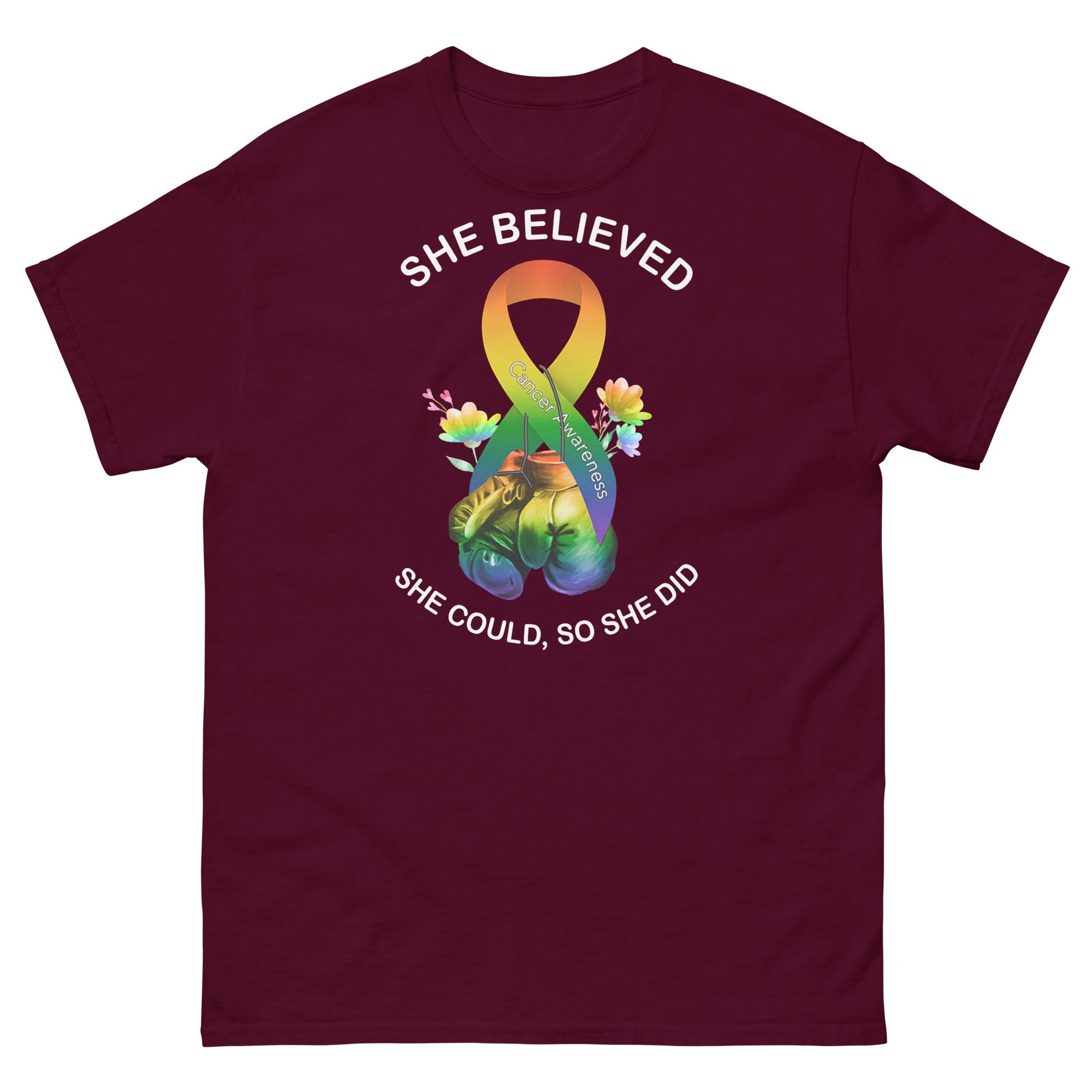 Cancer She Believed Tee - JohnVsGBMMaroonS