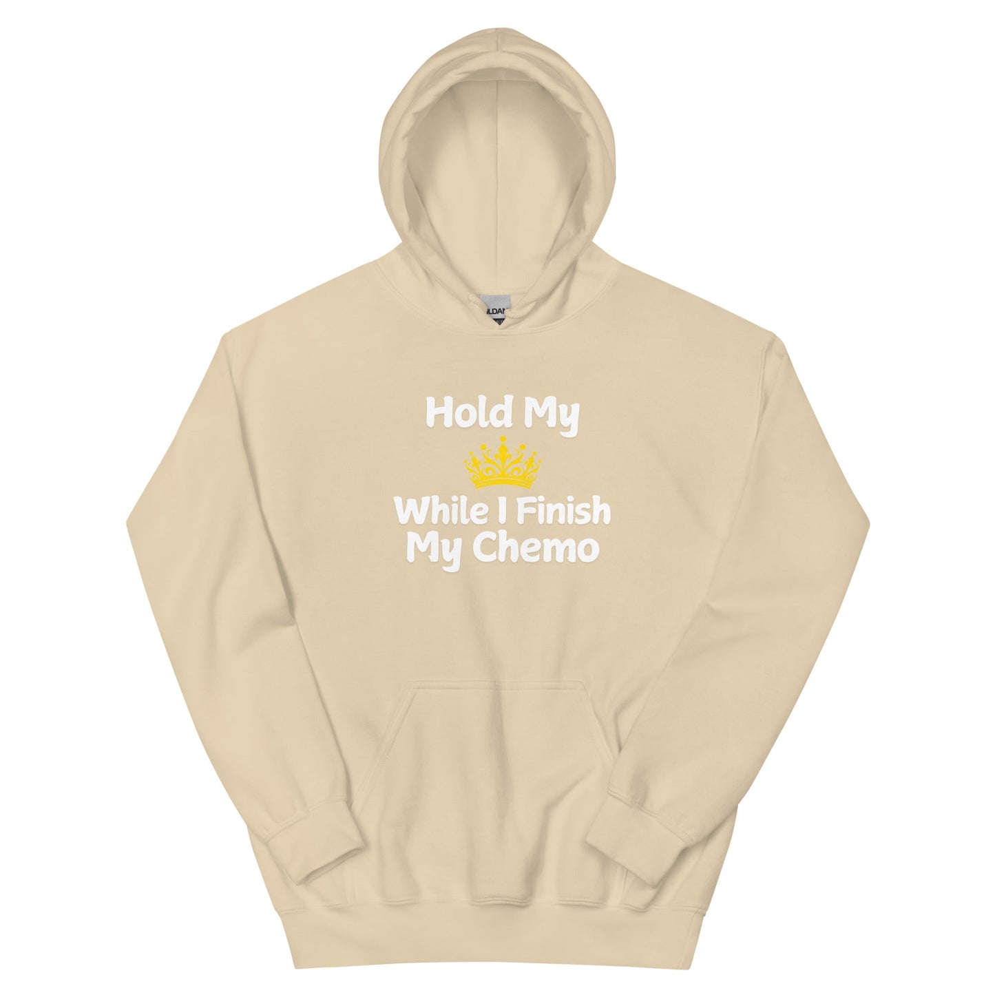 Chemo Hold My Crown Hoodie - JohnVsGBMSandS