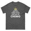 Chemo Last Day Tee - JohnVsGBMDark HeatherS