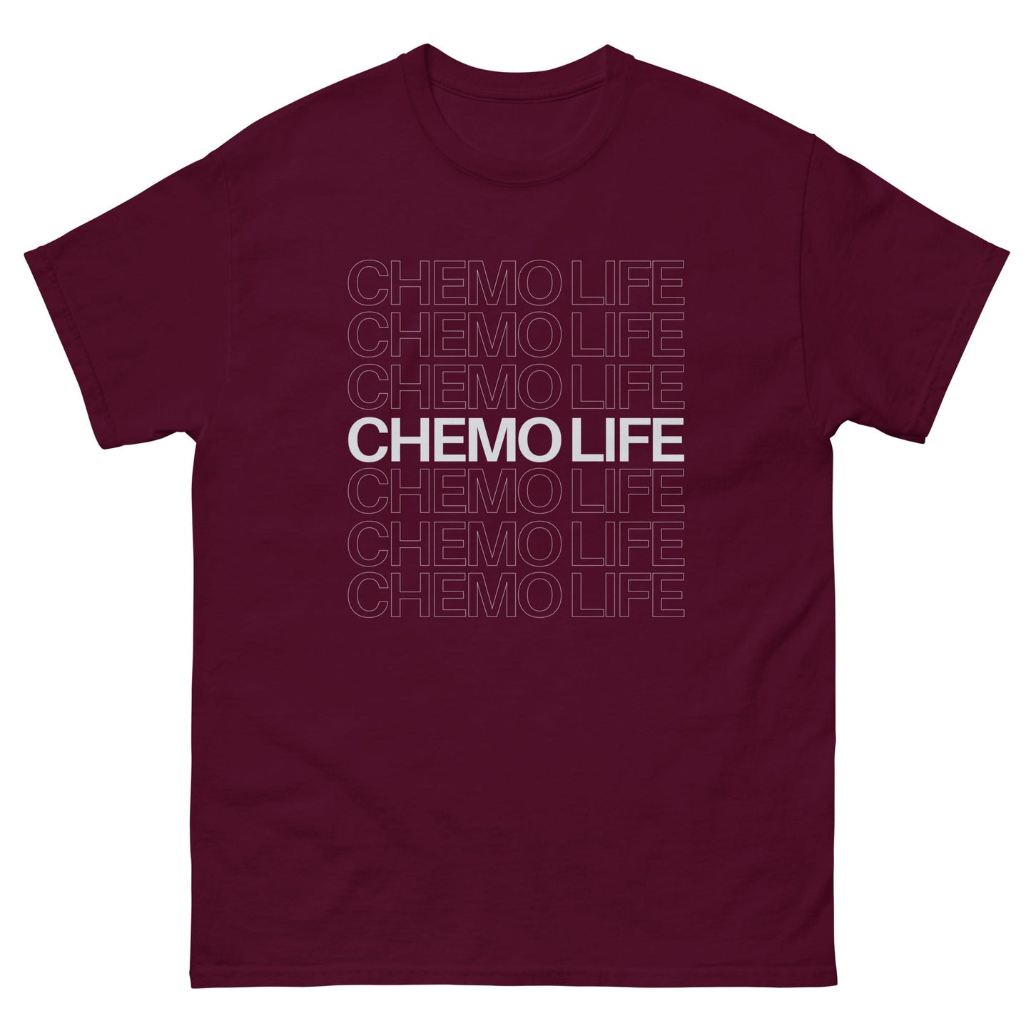 Chemo Life Tee - JohnVsGBMMaroonS