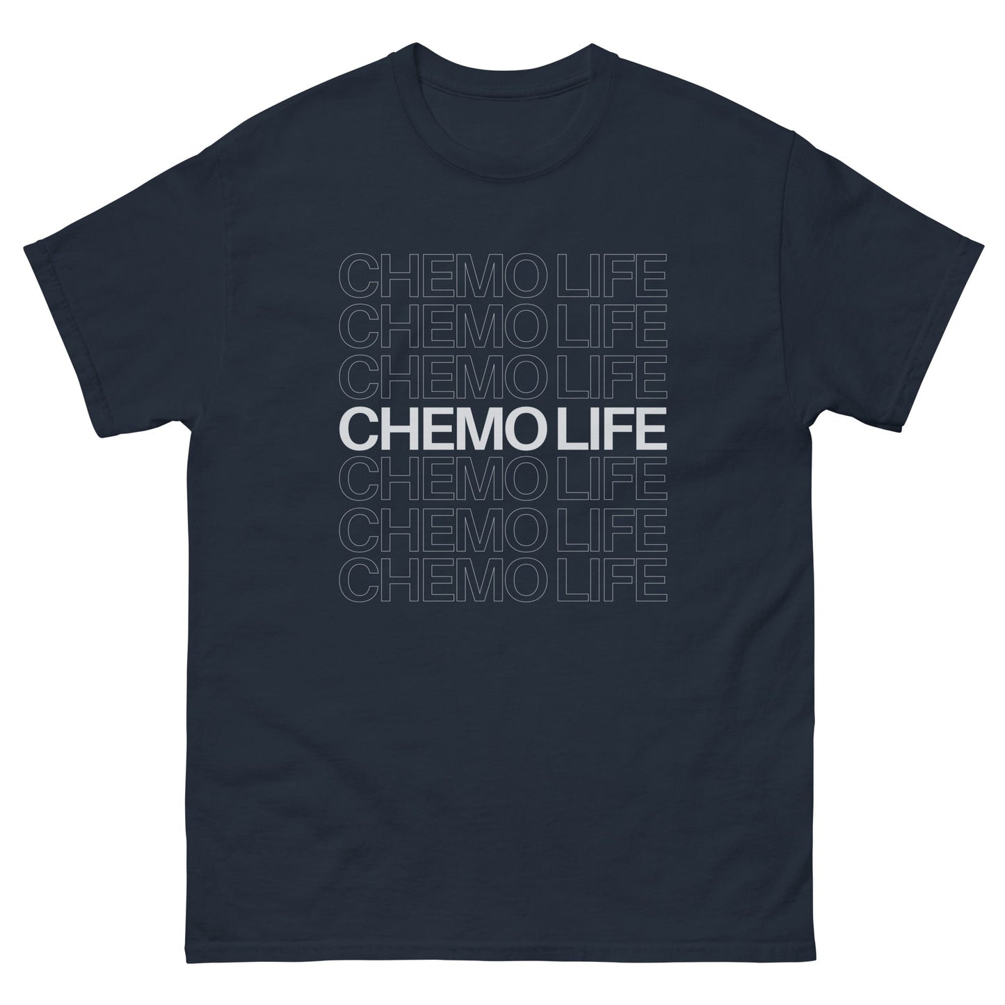 Chemo Life Tee - JohnVsGBMNavyS