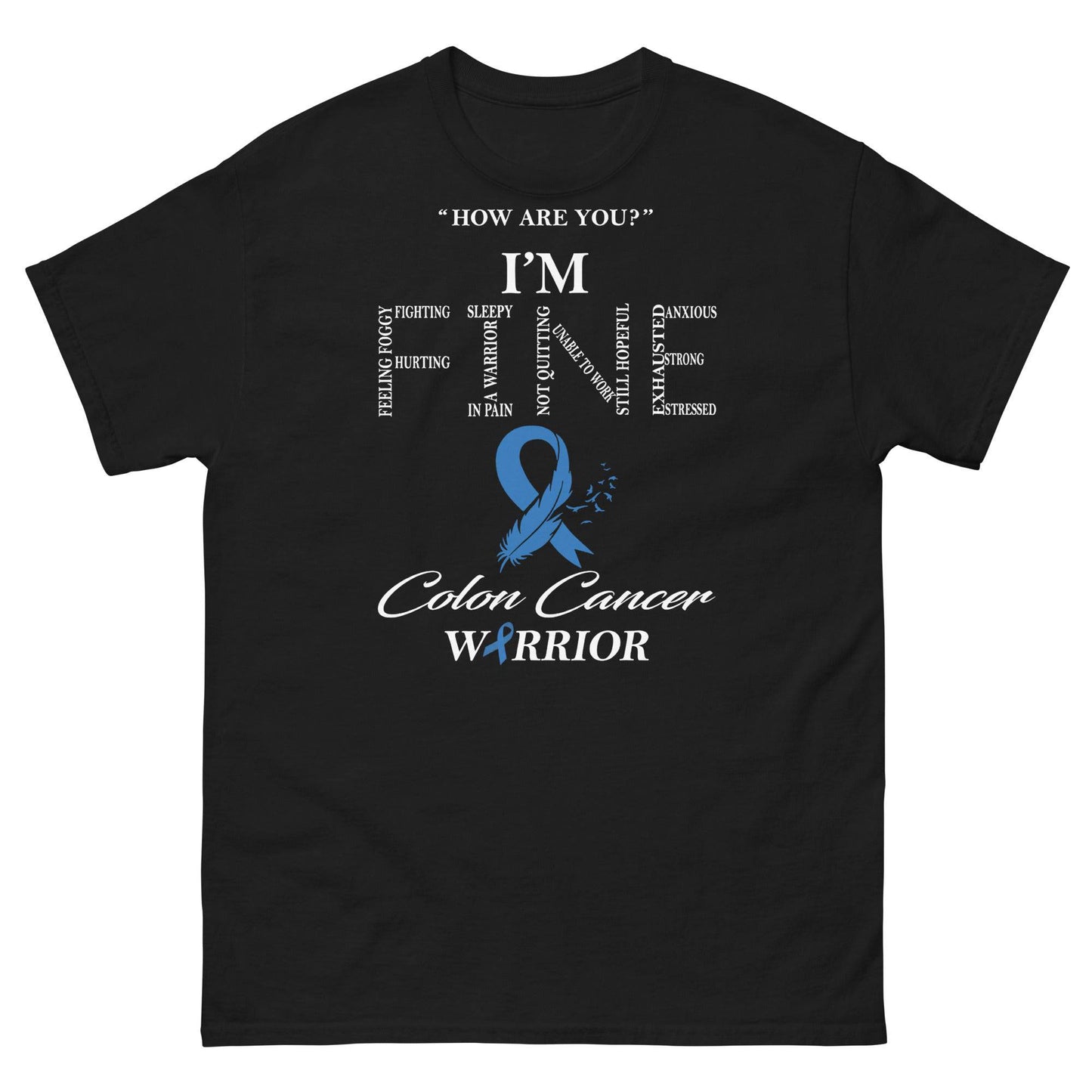 Colon Cancer I’m Fine Tee - JohnVsGBMBlackS