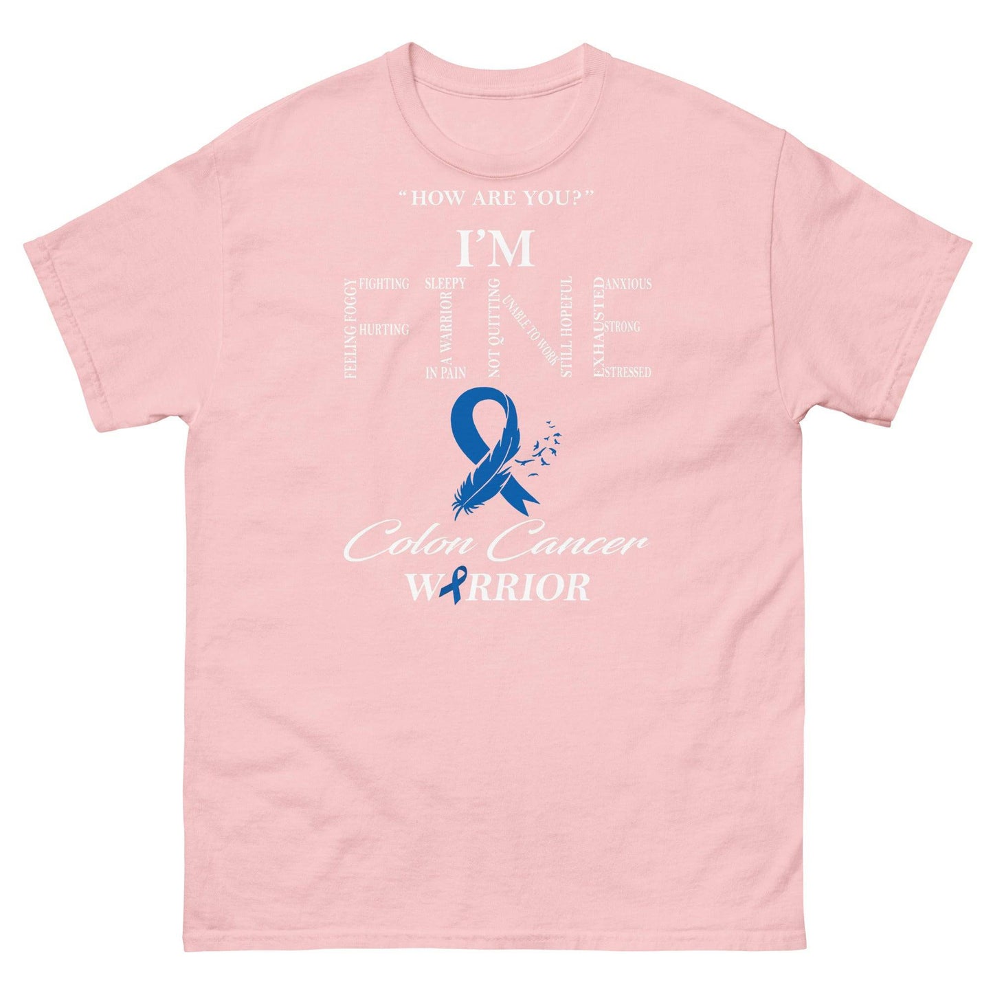 Colon Cancer I’m Fine Tee - JohnVsGBMLight PinkS