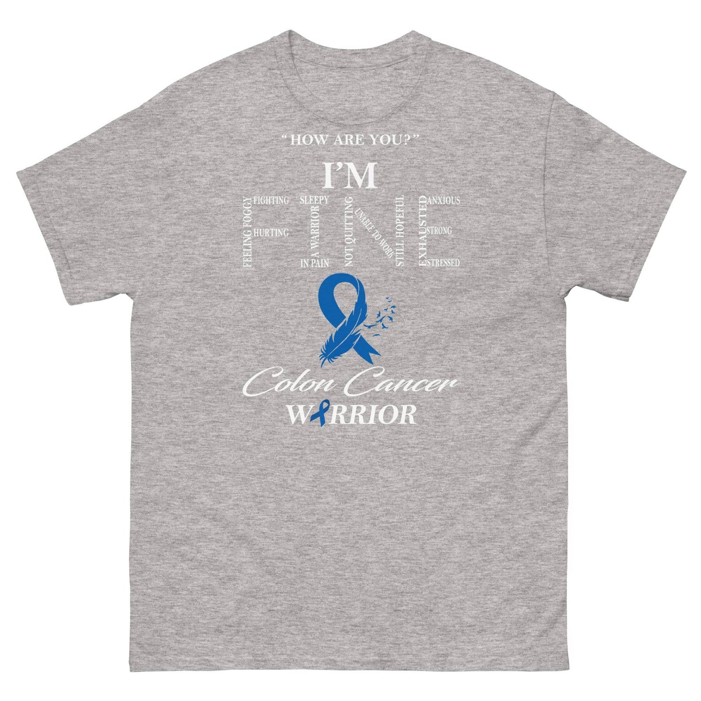 Colon Cancer I’m Fine Tee - JohnVsGBMSport GreyS