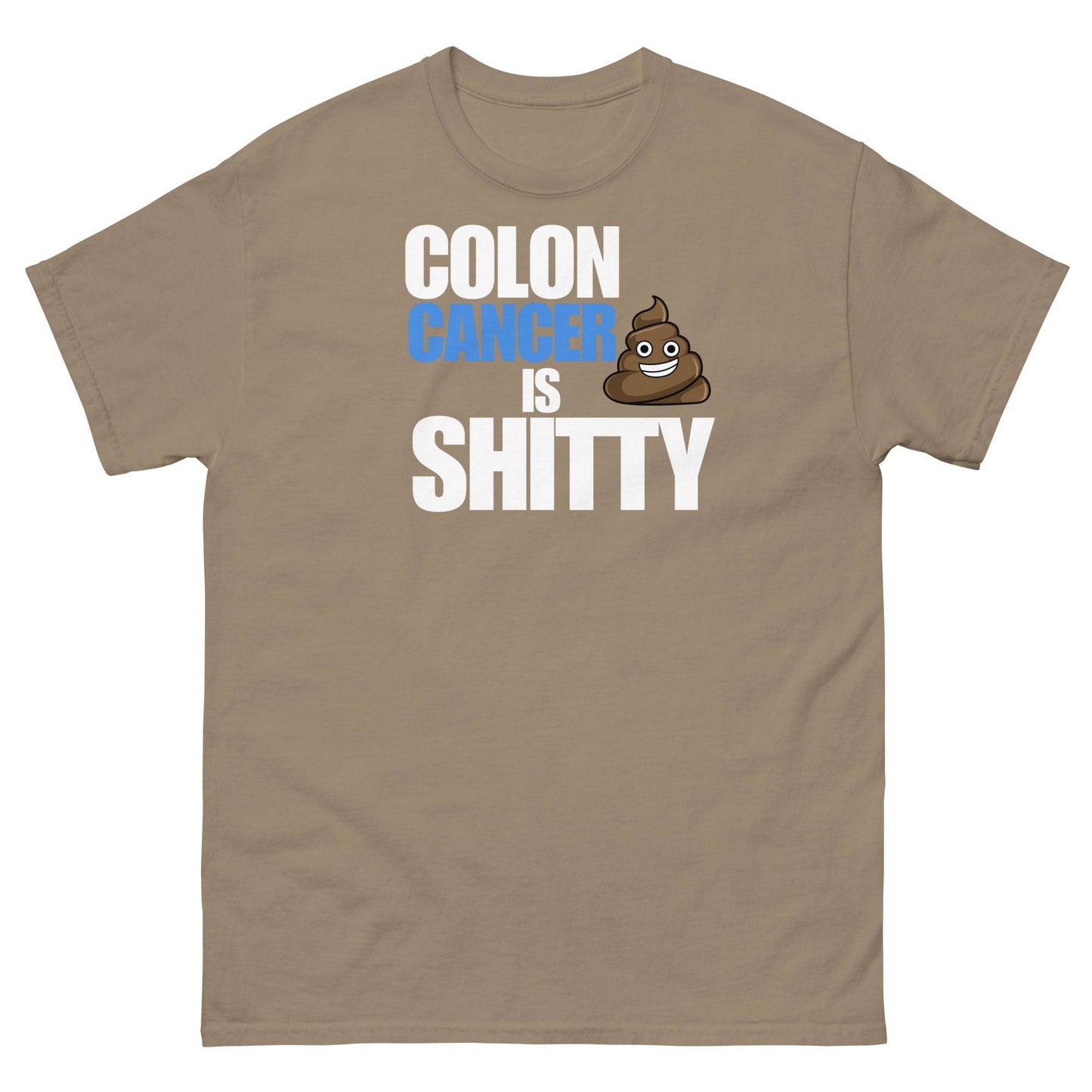 Colon Cancer Is Shitty Tee - JohnVsGBMBrown SavanaS