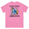 Colon Cancer Wrong Witch Tee - JohnVsGBMAzaleaS