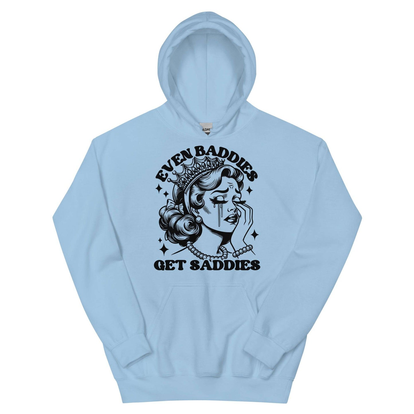 Even Baddies Get Saddies Black Hoodie - JohnVsGBMLight BlueS