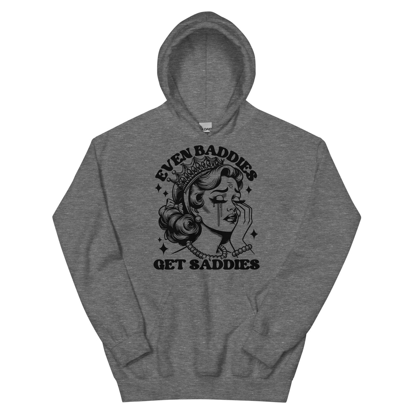 Even Baddies Get Saddies Black Hoodie - JohnVsGBMGraphite HeatherS