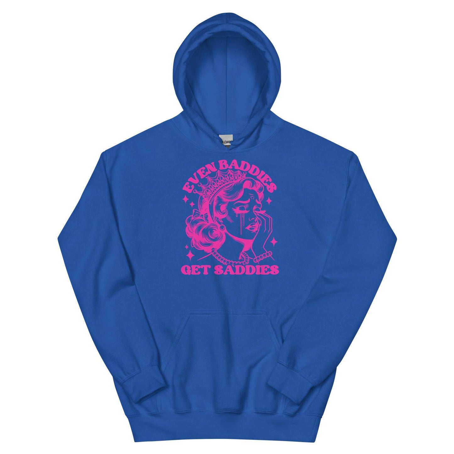 Even Baddies Get Saddies Pink Hoodie - JohnVsGBMRoyalS