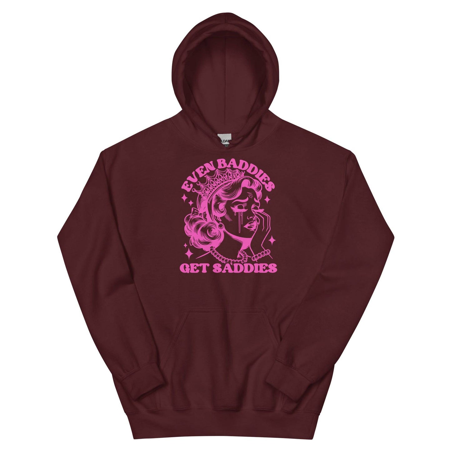 Even Baddies Get Saddies Pink Hoodie - JohnVsGBMMaroonS