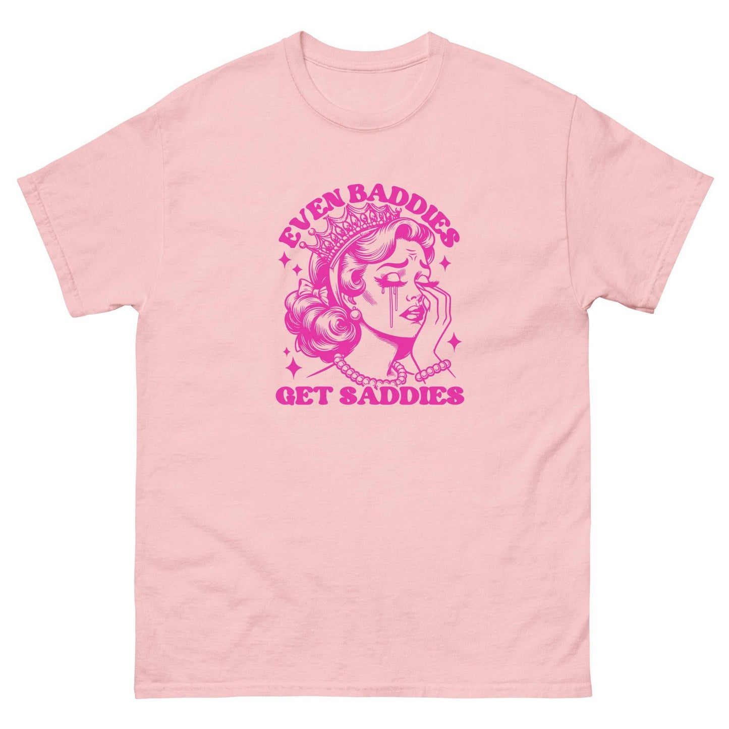 Even Baddies Get Saddies Pink Tee - JohnVsGBMLight PinkS