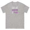 Hodgkin's Lymphoma Pink Tee - JohnVsGBMSport GreyS