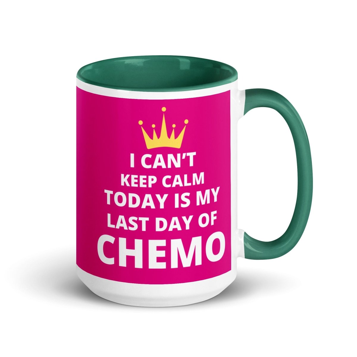 Keep Calm Chemo Mug - JohnVsGBMDark green15 oz