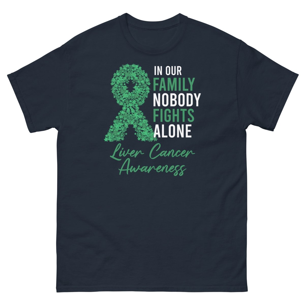 Liver Cancer Nobody Tee - JohnVsGBMNavyS