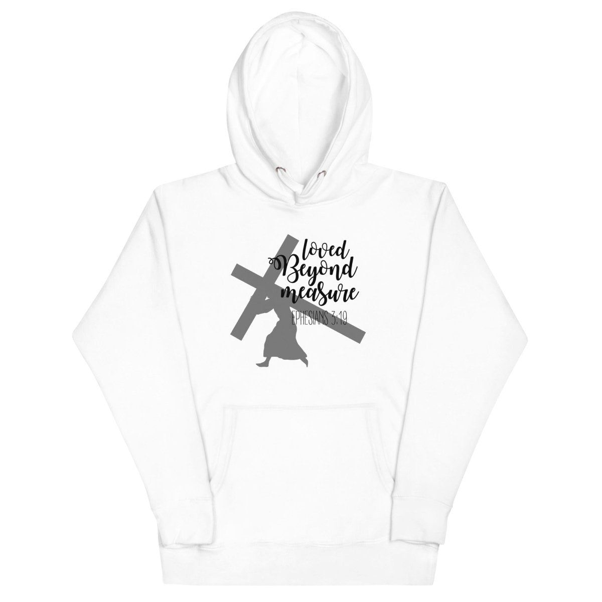 Loved Beyond Measure Hoodie - JohnVsGBMWhiteS