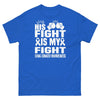 Lung Cancer His Fight is My Fight Tee - JohnVsGBMRoyalS