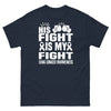 Lung Cancer His Fight is My Fight Tee - JohnVsGBMNavyS