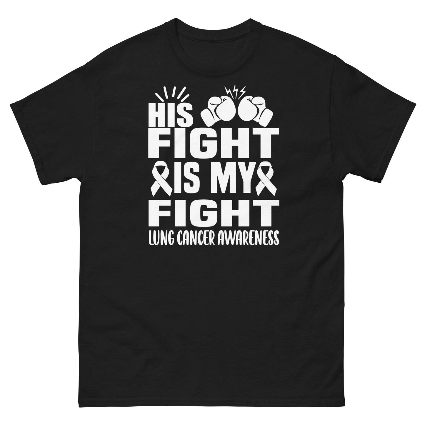 Lung Cancer His Fight is My Fight Tee - JohnVsGBMBlackS