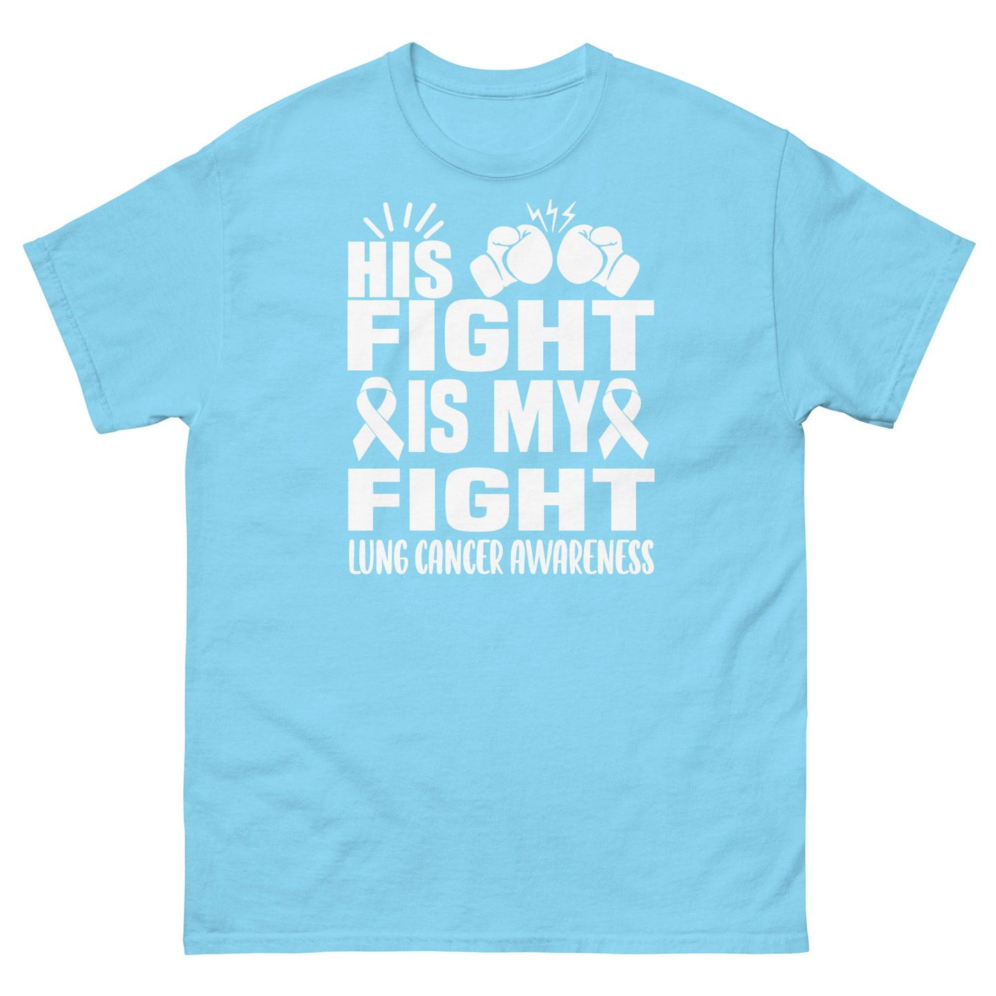 Lung Cancer His Fight is My Fight Tee - JohnVsGBMSkyS