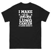 Lung Cancer I Make It Look Good Tee - JohnVsGBMBlackS