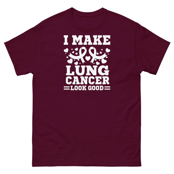 Lung Cancer I Make It Look Good Tee - JohnVsGBMMaroonS